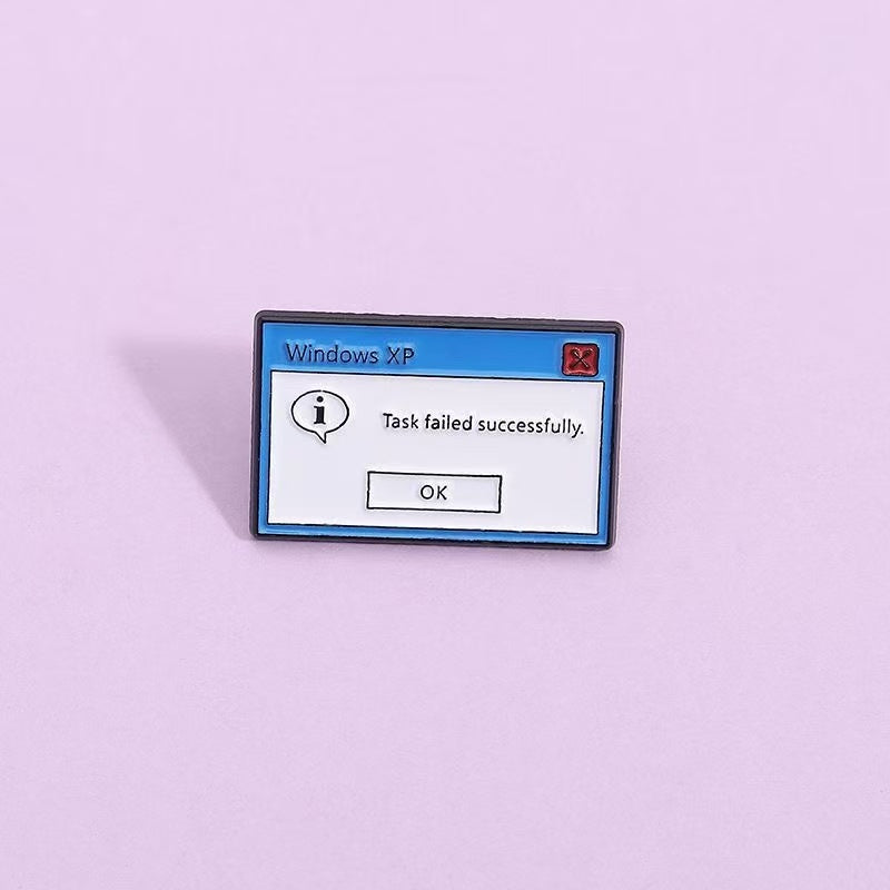 Task Failed Successfully Brooch
