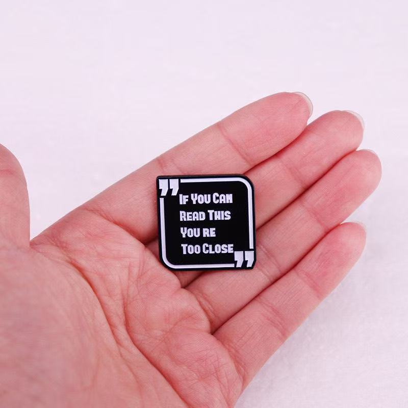 Too Close Warning Brooch