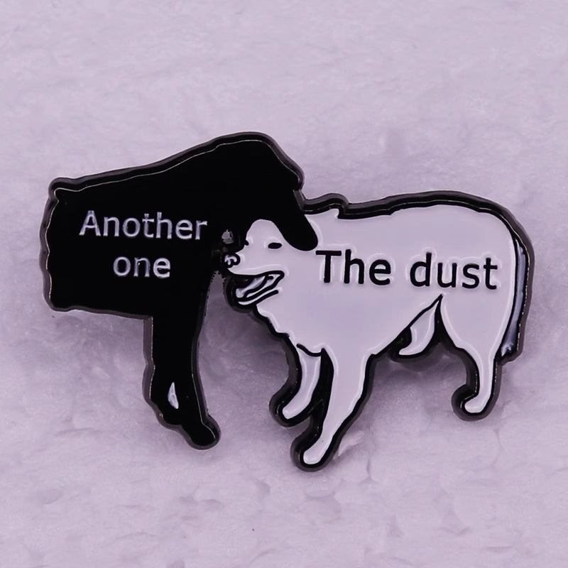 Another One Bites the Dust Pin